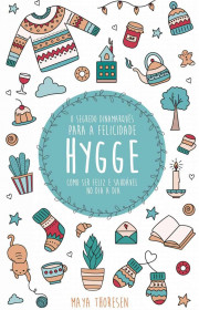 Capa do livor - Hygge: O Segredo Dinamarquês para a Felicidade - C...