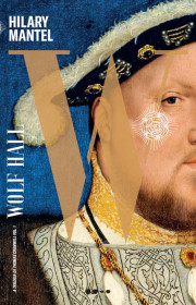 Capa do livor - Trilogia de Thomas Cromwell 01 - Wolf Hall