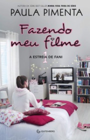 Capa do livor - Série Fazendo Meu Filme 01 - A Estreia de Fani