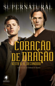 Capa do livor - Supernatural - Coração do Dragão