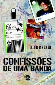 Capa do livor - Série Confissões de uma Banda 01 - Confissões de u...