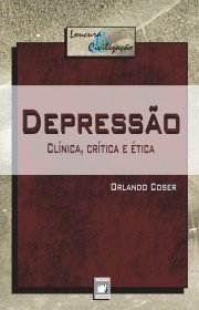 Capa do livor - Depressão - Clínica, Crítica e Ética