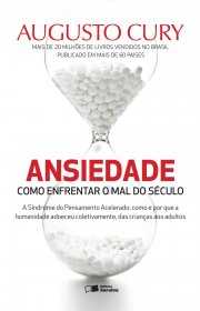 Capa do livor - Ansiedade: Como Enfrentar o Mal do Século