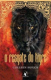 Capa do livro - Série A Saga do Tigre 02 - O Resgate do Tigre