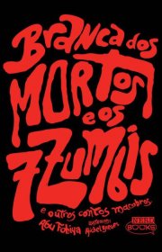 Capa do livor - Branca dos Mortos e os Sete Zumbis