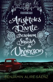 Capa do livor - Série Aristóteles e Dante Descobrem os Segredos do...