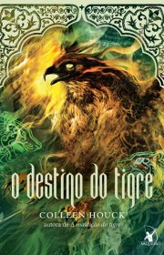 Capa do livor - Série A Saga do Tigre 04 - O Destino do Tigre