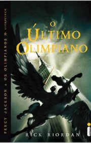 Capa do livor - Série Percy Jackson e os Olimpianos 05 - O Último...