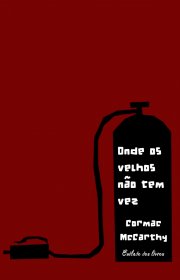 Capa do livro - Onde os Velhos Não Tem Vez