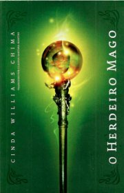 Capa do livro - A Saga dos Herdeiros 02 - O Herdeiro Mago