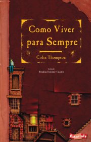 Capa do livro - Como Viver para Sempre