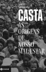 Capa do livor - Casta: As origens de nosso mal-estar