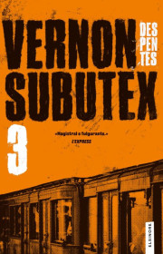 Capa do livor - Série Vernon Subutex 03 - Vernon Subutex 3