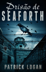 Capa do livor - Série Haunted 03 - Prisão de Seaforth