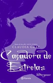 Capa do livro - Série Evernight 02 - Caçadora de Estrelas