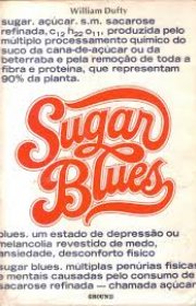 Capa do livor - Sugar Blues: O Gosto Amargo do Açúcar