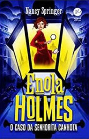 Capa do livor - Série Os Mistérios de Enola Holmes 02 - O Caso da...