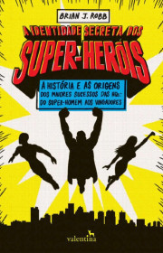 Capa do livor - A identidade secreta dos super-heróis (HQ)