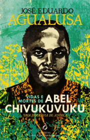 Capa do livor - Vidas e Mortes de Abel Chivukuvuku: Uma Biografia...