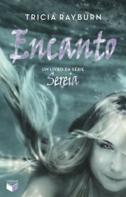 Capa do livor - Trilogia Sereia 02 - Encanto