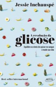 Capa do livor - A Revolução da Glicose