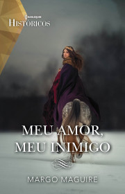 Capa do livor - Harlequin Históricos 56 - Meu Amor, Meu Inimigo