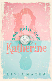 Capa do livor - Uma Noite com Katherine