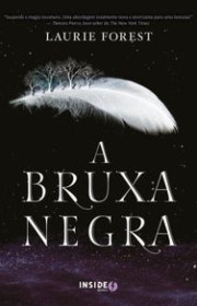 Capa do livor - Série Crônicas da Bruxa Negra 01 - A Bruxa Negra