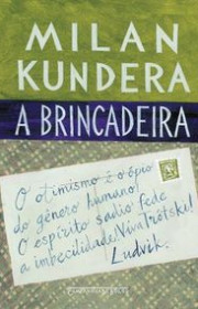 Capa do livor - A Brincadeira (Ed. Companhia das Letras, 2012)