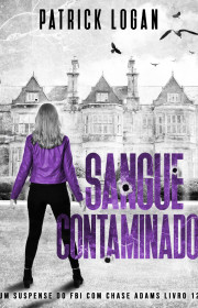 Capa do livor - Série Chase Adams 12 - Sangue Contaminado