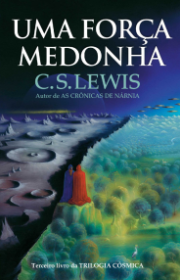 Capa do livro - Trilogia Cósmica 03 - Uma Força Medonha