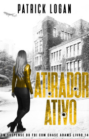 Capa do livor - Série Chase Adams 14 - Atirador Ativo