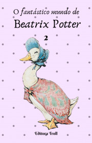 Capa do livor - O Fantástico Mundo de Beatrix Potter 02