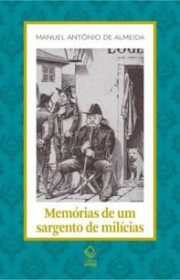 Capa do livor - Memórias de um Sargento de Milícias (Clássicos da...