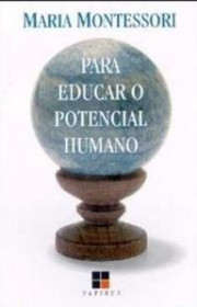 Capa do livor - Para Educar o Potencial Humano