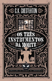 Capa do livor - Os três instrumentos da morte e outros casos do Pa...