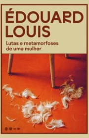 Capa do livor - Lutas e Metamorfoses de uma Mulher