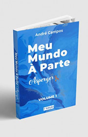 Capa do livor - Meu mundo à parte: Asperger (Vol. 01)