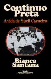 Capa do livor - Continuo Preta: A vida de Sueli Carneiro