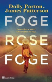 Capa do livor - Foge, Rose, Foge