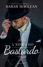 Capa do livor - Série Bastardos Impiedosos 01 - A Noiva do Bastard...