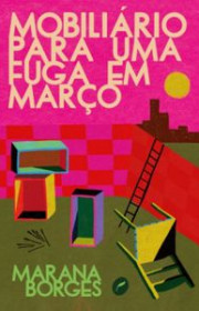 Capa do livor - Mobiliário para uma fuga em março