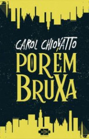 Capa do livor - Porém Bruxa