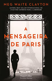 Capa do livor - A Mensageira de Paris