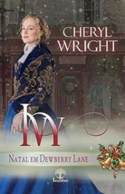 Capa do livor - Série Natal em Dewberry Lane 01 - Ivy