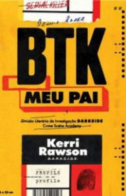 Capa do livor - BTK: Meu Pai