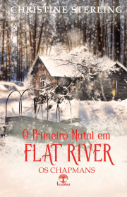 Capa do livor - Série Os Chapmans 06 - O Primeiro Natal em Flat Ri...