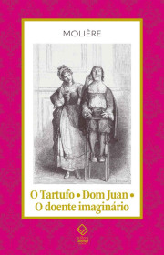 Capa do livor - O Tartufo - Dom Juan - O Doente Imaginário (Ed. Un...