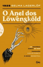 Capa do livor - O Anel dos Löwensköld  (Coleção Sociedade das Relí...