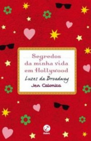 Capa do livor - Série Segredos da Minha Vida em Hollywood 05 - Luz...